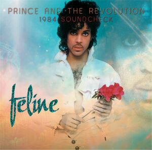 Prince - Feline: 1984 Soundcheck