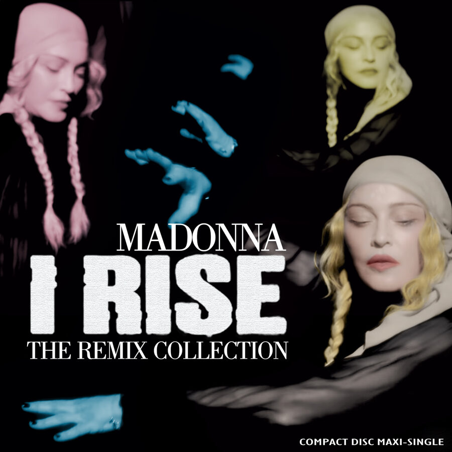 Madonna - I Rise (The Remix Collection)