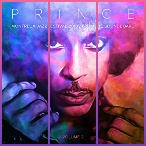 Prince - Montreux 2013 From the Soundboard Vol 1, 2 and 3 3 x 2CD